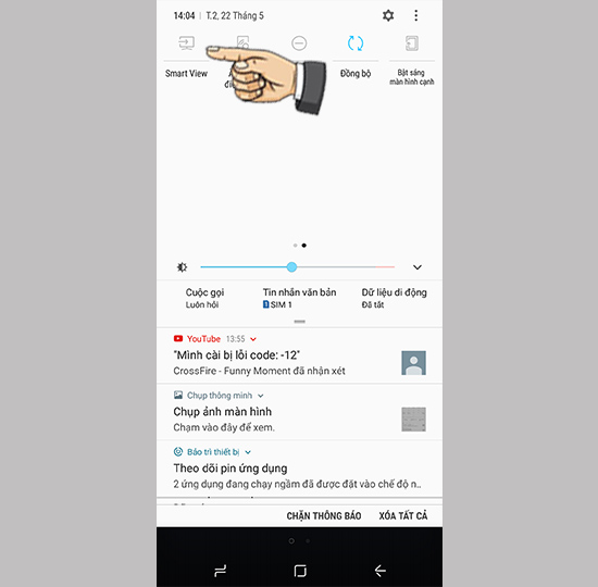 Bước 1: Bạn mở thanh thông báo chọn kết nối Smart View.